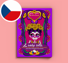Cargar imagen en el visor de la galería, Día de Muertos-(CZ) Kniha pro děti "Z onoho světa" Průvodce mexickým Svátkem zesnulých - Día de muertos
