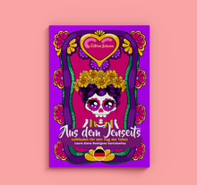 Cargar imagen en el visor de la galería, Día de Muertos-(DEU) Buch für Kinder "Aus dem Jenseits" Leitfaden für den Tag der Toten