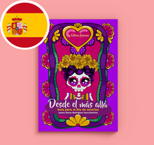 Cargar imagen en el visor de la galería, Libro Infantil del Día de los Muertos  "Desde el más allá, guía para el día de muertos" versión español.