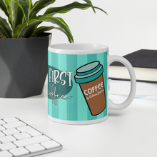 Cargar imagen en el visor de la galería, Mug "BUT FIRTS MY COFFEE"