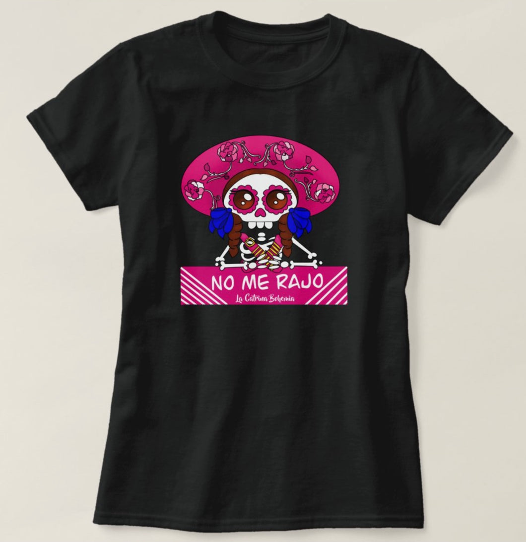 T-shirt La Catrina Bohemia  Mexicana No me rajo